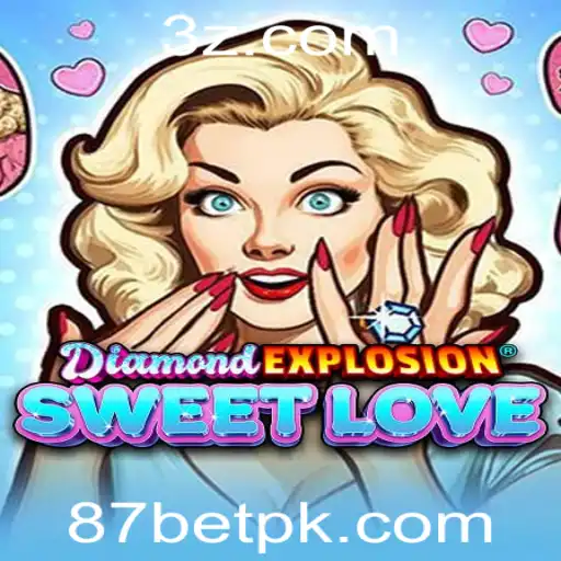 Explorando o Mundo do Jogo DiamondExplosionSweetLove e a Tendência 87 Bet